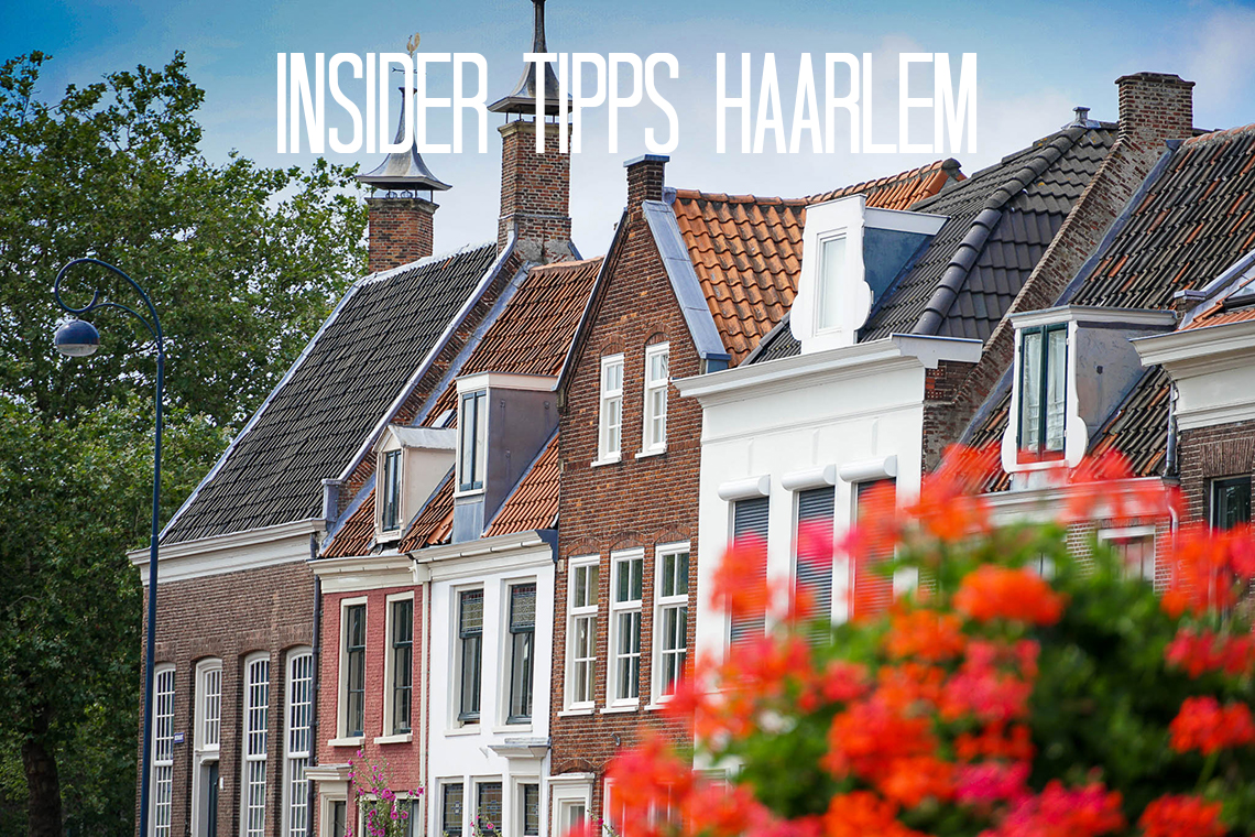 Insider Tipps Haarlem